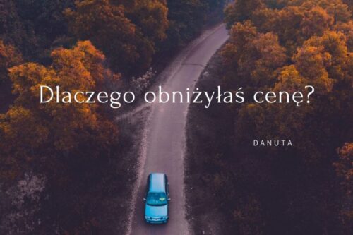 Dlaczego obniżyłaś cenę?